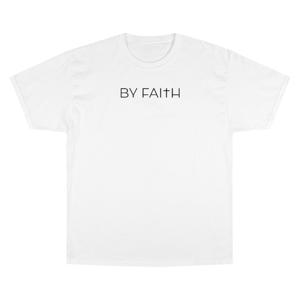 By Faith | Champion Tee