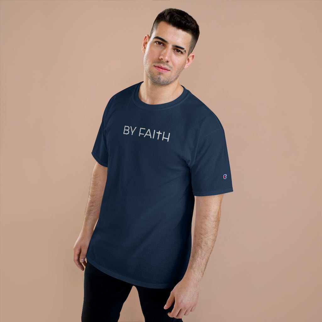 By Faith | Champion Tee