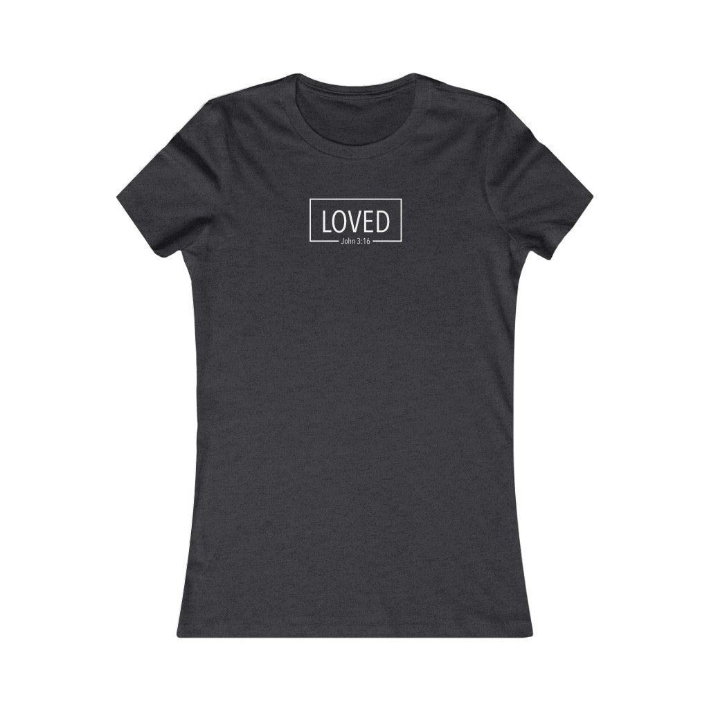 Loved Women’s Tee