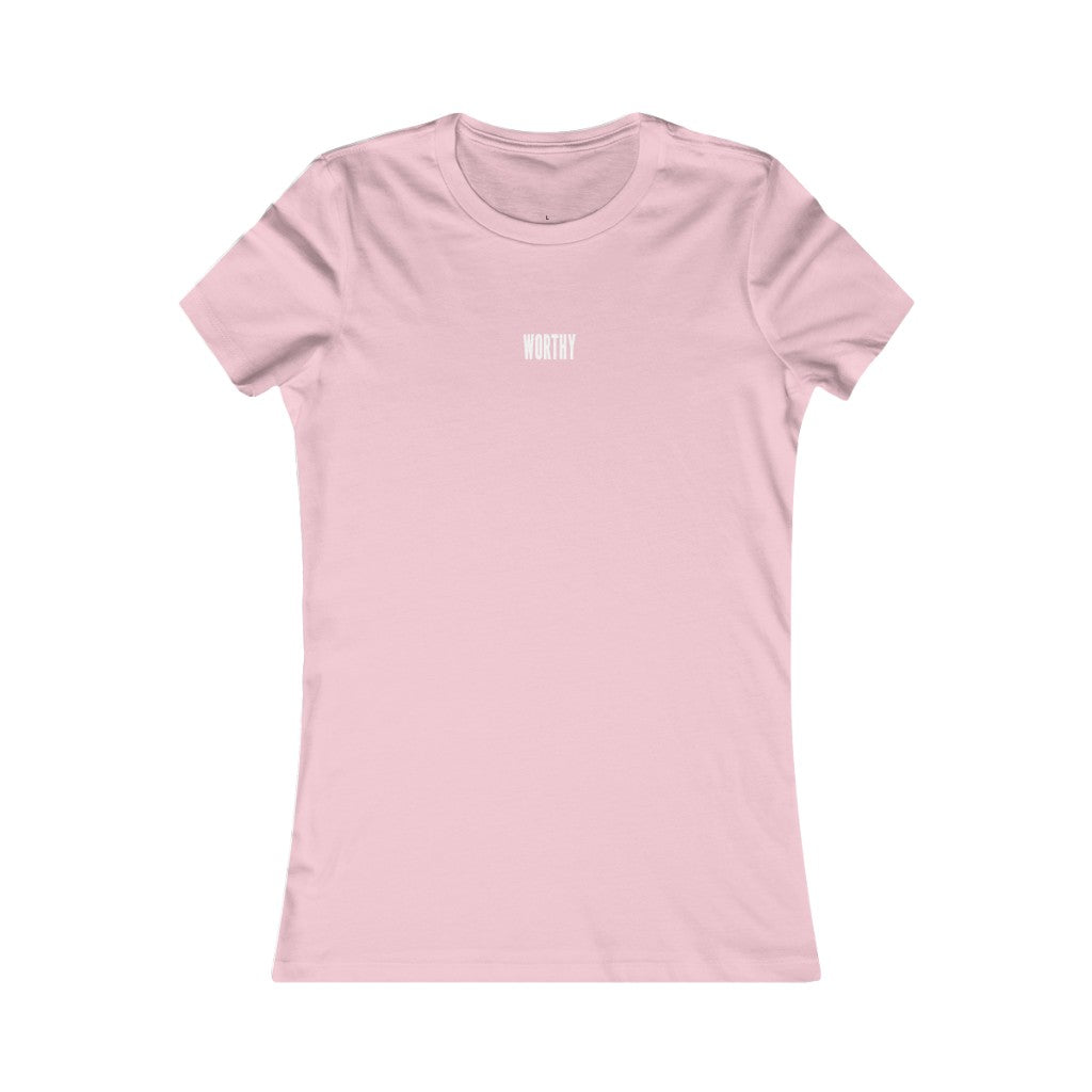 Worthy Women’s Tee