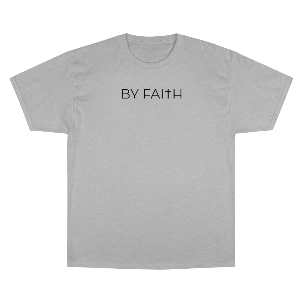 By Faith | Champion Tee