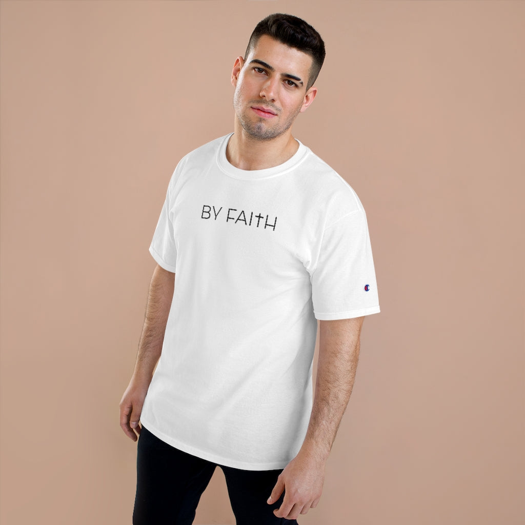 By Faith | Champion Tee